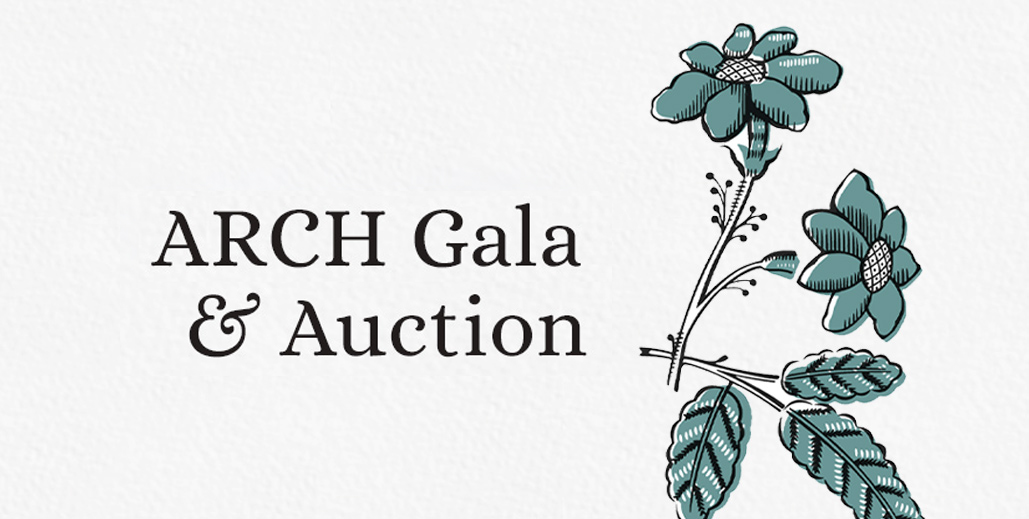 ARCH Gala and Auction